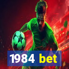 1984 bet